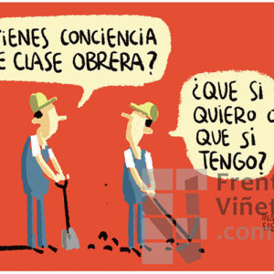 Conciencia de clase obrera - Viñeta de Iñaki y Frenchy