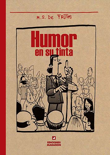 Libro: Humor en su tinta - Autor M.S. de Frutos